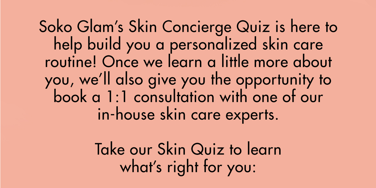 Pop Skin Care Quiz Soko Glam